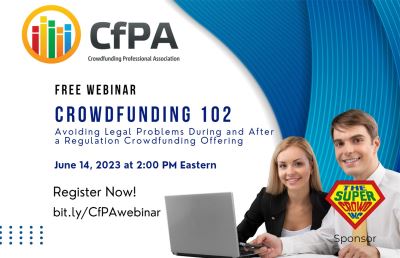 Free CfPA Webinar (5/14): Crowdfunding 102  