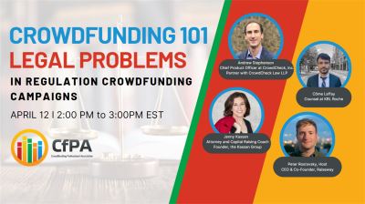 CfPA Webinar (April 12) Crowdfunding 101: Legal Problems in Regulation Crowdfunding Campaigns