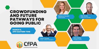 CfPA Webinar March 8: Crowdfunding And Future Pathways For Going Public