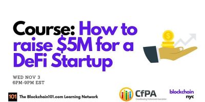 Course: How to raise $5M for a DeFi Startup @CrowdieAdvisors @HustleFundBaby