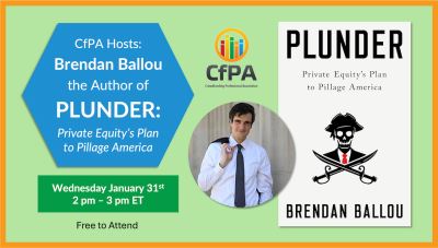 [Webinar] 1/31 (2 pm ET) A Conversation with Brendan Ballou, Author of PLUNDER - Private Equity’s Plan to Pillage America.
