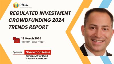 CfPA Webinar (Wed: 3/13, 2 pm ET): Regulated Investment Crowdfunding 2024 Trends Report